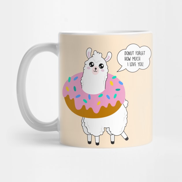 Donut forget how much I love you - Llama Valentine's Day by Happy Lime